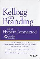 Kellogg on Branding in a Hyper-Connected World 111953318X Book Cover