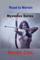 Road to Marion: Mysteries Series 1803037199 Book Cover