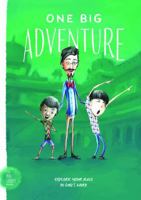 One Big Adventure : Embrace God's Love for the World 1947468294 Book Cover