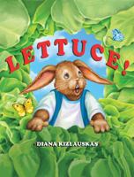 Lettuce! 0991523334 Book Cover