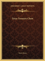 Texas Treasure Chest 0548445583 Book Cover