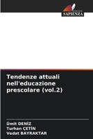Tendenze attuali nell'educazione prescolare (vol.2) 6205738163 Book Cover