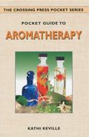 Pocket Guide to Aromatherapy 089594815X Book Cover