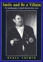 Smile & Be A Villaine! 1860590071 Book Cover