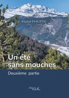Un été sans mouches - Deuxième partie B0DNPXNK3Z Book Cover