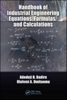 Handbook of Industrial Engineering Equations, Formulas, and Calculations 0367570424 Book Cover