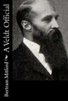 A Veldt Official: A Novel of Circumstance 1500247235 Book Cover