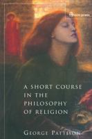 A Short Course in the Philosophy of Religion 0334028345 Book Cover