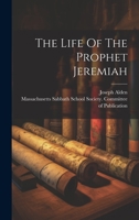 The Life Of The Prophet Jeremiah 1022610678 Book Cover