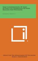 Some Considerations of Early Attempts in Cooperation Between Religion and Psychiatry: Symposium No. 5, Report No. 5 1258576333 Book Cover