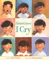 Sometimes I Cry 037430825X Book Cover