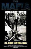 The Mafia: The Long Reach of the International Sicilian Mafia 0586212345 Book Cover
