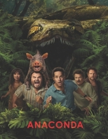 Anaconda, 2025 : Screenplay B0GFZ7G8S8 Book Cover