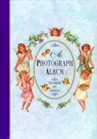 Photo Album Inspired by Angels (Victorian Photograph Album) 1859673864 Book Cover