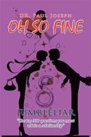 Oh So Fine 1436378761 Book Cover