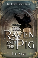 The Raven and the Pig 1644507056 Book Cover