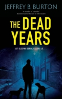 The Dead Years 1448314593 Book Cover