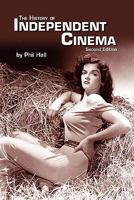 The History of Independent Cinema 1593933355 Book Cover
