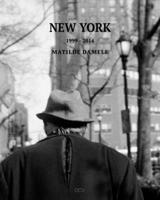 Matilde Damele – New York 1999-2014 3969122309 Book Cover