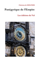 Pan�gyrique de l'empire: Les �ditions du Val 1549947257 Book Cover