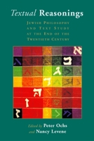 Textual Reasonings: Jewish Philosophy and Text Study at the End of the Twentieth Century (Radical Traditions) 0802839975 Book Cover