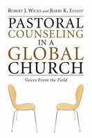 Pastoral Counseling in a Global Church: Voices from the Field 1597524891 Book Cover