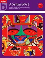 A Century of Art (Belair - World of Display) 0947882855 Book Cover