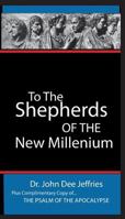 To The Shepherds Of The New Millenium 1945698233 Book Cover