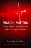 Mission Matters 0852349408 Book Cover