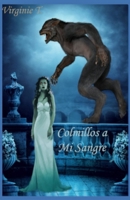 Colmillos A Mi Sangre (Spanish Edition) 8835475198 Book Cover
