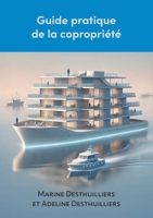Guide pratique de la copropriété (French Edition) B0F1K5V8PW Book Cover