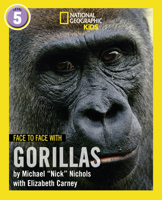 Face to Face with Gorillas (Face to Face with Animals) 1426304064 Book Cover