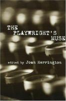 The Playwright's Muse (Studies in Modern Drama, 17) 0815337809 Book Cover