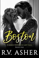 Boston: Steamy Small Town Romance (Summer Nights in Last Call) 1952235081 Book Cover