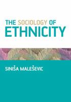 The Sociology of Ethnicity 0761940421 Book Cover