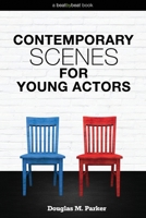 Contemporary Scenes for Young Actors 0692770429 Book Cover
