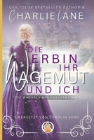 Die Erbin, ihr Wagemut und ich: Weihnachtsnovelle (Die waghalsigen Debütantinnen) (German Edition) 3985363676 Book Cover