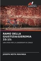 Ramo Della Giustizia/Gieremia 33: 15: (Italian Edition) 6203086665 Book Cover