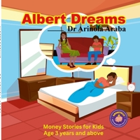 Albert Dreams: Money Stories for Kids 1471664163 Book Cover