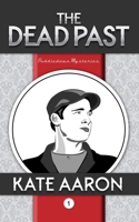 The Dead Past 1499259417 Book Cover