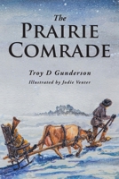 The Prairie Comrade B0C4D2QH9B Book Cover