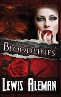 Bloodlines: The Anti-Vampire Tale Book 2 1615890572 Book Cover