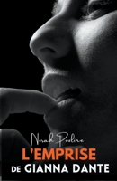 L'emprise de Gianna Dante B0BWT75J12 Book Cover