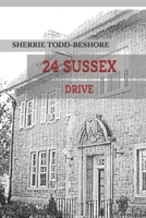 24 Sussex Drive 1493732390 Book Cover