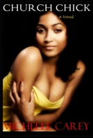 Church Chick 0615609619 Book Cover