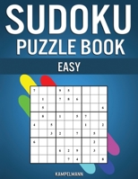 Sudoku Puzzle Book Easy: 250 Very Easy Sudokus with Solutions 1658101111 Book Cover