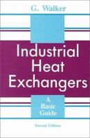 Industrial Heat Exchangers 0891162305 Book Cover