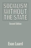 Socialism Without the State 1349216356 Book Cover