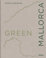 Green Mallorca: The Eco-Conscious Island 3961713928 Book Cover