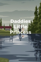 Daddies Little Princess B0DV4ZFRQC Book Cover